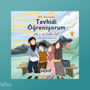 40 Soruda Tevhidi Öğreniyorum