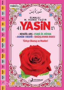 41 Yasin Türkçe Okunuş ve Mealleri (Fihristli Cami Boy) Kenzül Arş - Esma-ül Hüsna - Ashab-ı Bedir - Bağışlanma Duası;(Kod: F035)