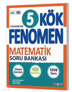 Fenomen Okul Yayınları 5 KÖK Matematik Soru Bankası