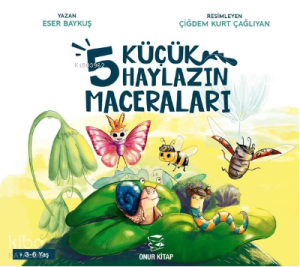 5 Küçük Haylazın Maceraları
