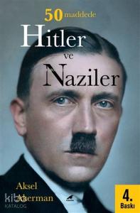50 Maddede Hitler ve Naziler