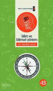 50 Soruda Bilim ve Bilimsel Yöntem