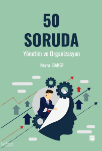 50 Soruda Yönetim ve Organizasyon