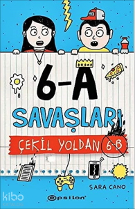 6-A Savaşları ;Çekil Yoldan 6-B (Ciltli)