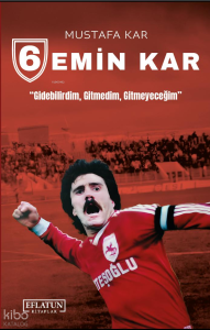 6- Emin Kar