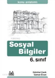 6. Sınıf Sosyal Bilgiler Konu Anlatımlı; Yardımcı Ders Kitabı