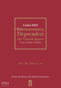 6 Şubat Kahramanmaraş Depremleri