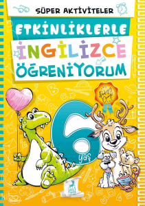 6 Yaş Etkinliklerle İngilizce Öğreniyorum
