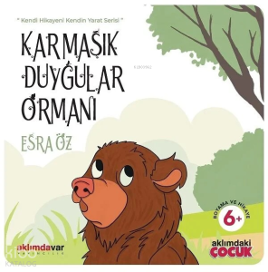 +6 Yaş Karmaşık Duygular Ormanı