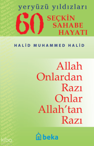 60 Seçkin Sahabe Hayatı - Yeryüzü Yıldızları (Karton Kapak)