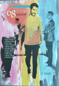 68'li Yıllar - Eylemciler