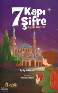 7 Kapı 7 Şifre Eyüp Sultan