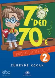 7'den 70'e Beyin Jimnastiği - 2
