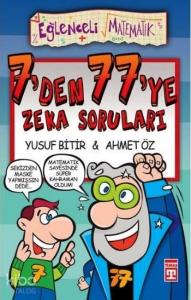 7'den 77'ye Zeka Soruları; Eğlenceli Matematik