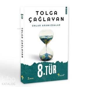 8.Tür Onlar Aramızdalar; Onlar Aramızdalar