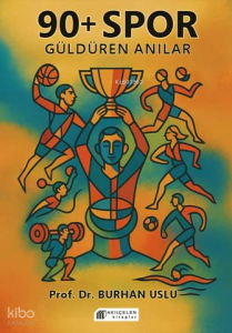 90+ Spor Güldüren Anılar