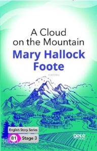 A Cloud on the Mountain İngilizce Hikayeler B1 Stage3
