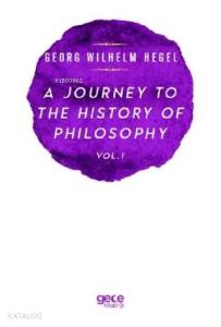 A Journey to the History of Philosophy Vol. 1