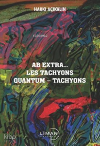 Ab Extra Les Tachyons Quantum - Tachyons
