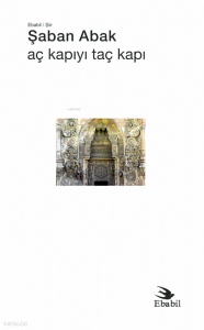 Aç Kapıyı Taç Kapı