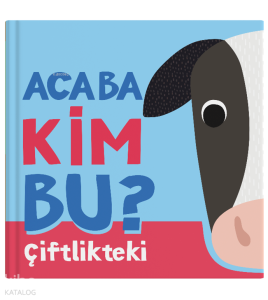 Acaba Kim Bu? - Çiftlikteki (Ciltli)