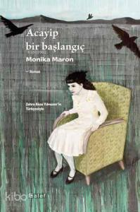 Acayip Bir Başlangıç