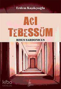 Acı Tebessüm; Risus Sardonicus