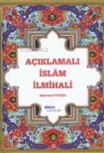 Açıklamalı İslâm İlmihali (şamua)