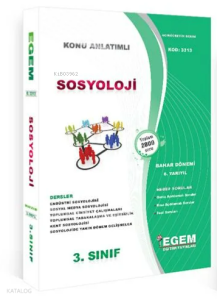 Açıköğretim Sosyoloji 3. Sınıf 6. Yarıyıl Bahar Dönemi Konu Anlatımlı Soru Bankası