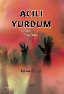 Acılı Yurdum