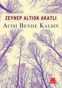 Acısı Bende Kalsın