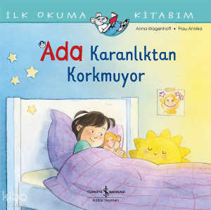 Ada Karanlıktan Korkmuyor – İlk Okuma Kitabım