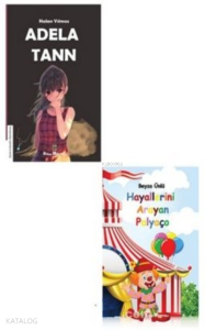 Adela Tann - Hayallerini Arayan Palyaço Çocuk;Kitapları Seti (2 Kitap)