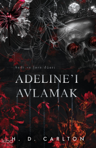 Adeline'i Avlamak (Ciltli)