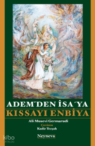 Adem’den İsa’ ya Kıssayı Enbiya