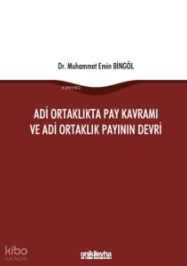 Adi Ortaklıkta Pay Kavramı ve Adi Ortaklık Payının Devri