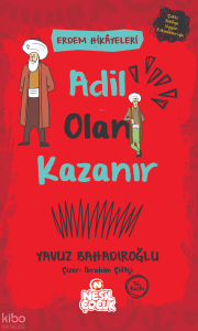 Adil Olan Kazanır