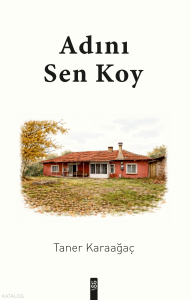 Adını Sen Koy