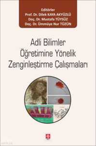 Adli Bilimler Öğretimine Yönelik Zenginleştirme Çalışmaları