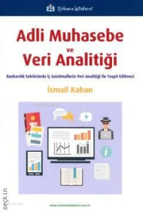 Adli Muhasebe ve Veri Analitiği