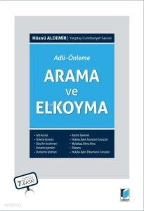 Adli - Önleme Arama ve Elkoyma