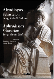 Afrodisyas Sebasteion Sevgi Gönül Salonu;Aphrodisias Sebasteion Sevgi Gönül Hall