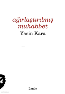 Ağırlaştırılmış Muhabbet