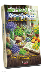 Ağrı Tedavisinde Bitkisel Yaklaşımlar