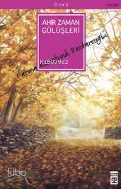 Ahir Zaman Gülüşleri