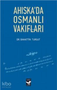 Ahiskada Osmanlı Vakıfları