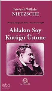 Ahlakın Soy Kütüğü Üstüne