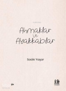 Ahmaklar ve Ayakkabılar