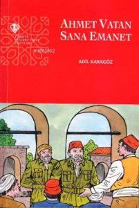 Ahmet Vatan Sana Emanet