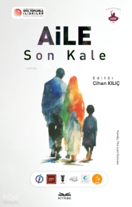 Aile: Son Kale